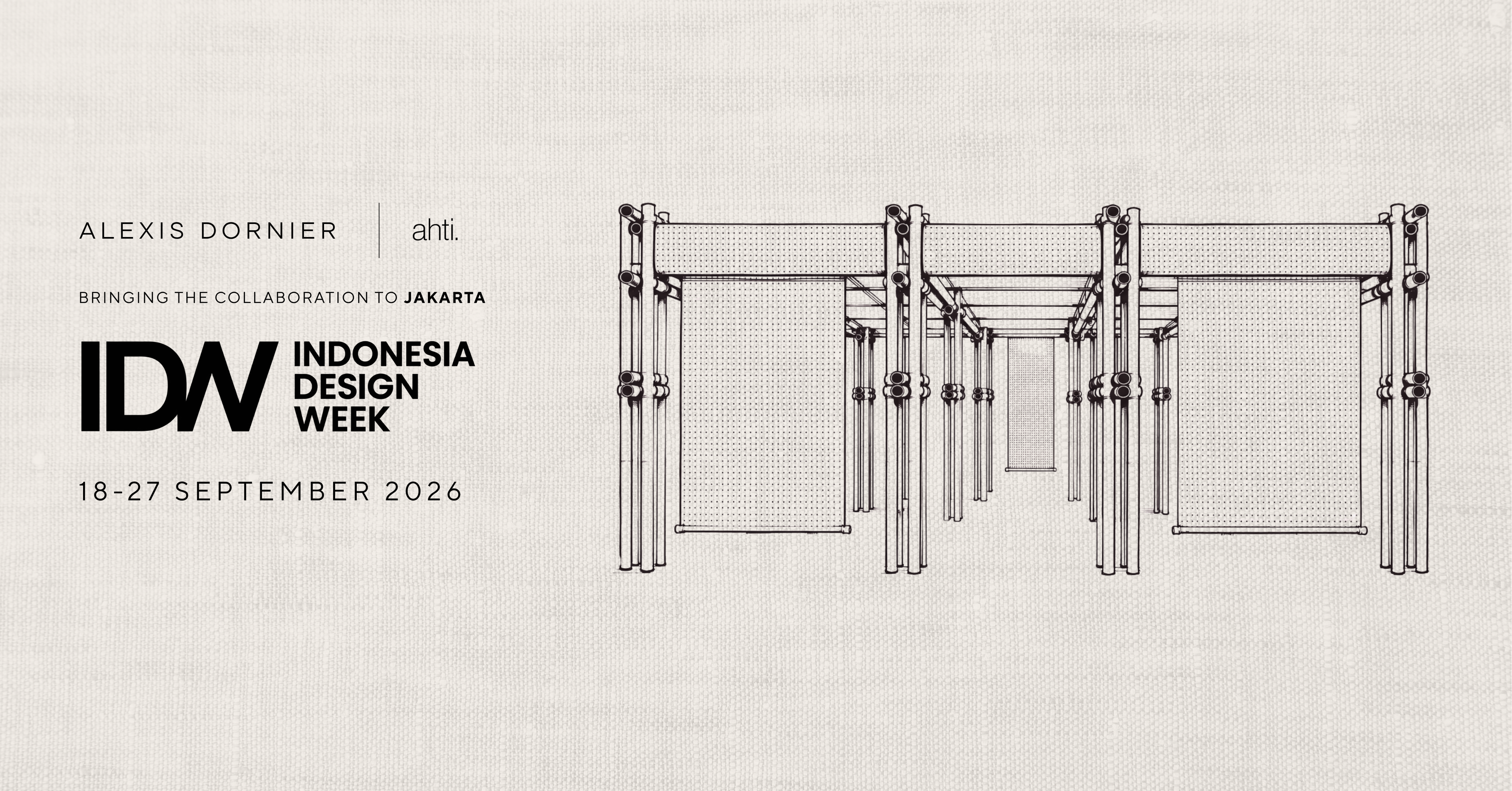 Promotional graphic for IDW Indonesia Design Week 2026, featuring a black line drawing of a geometric architectural structure on a textured off-white background, alongside text reading 'ALEXIS DORNIER | ahtl' and 'IDW INDONESIA DESIGN WEEK 18-27 SEPTEMBER 2026'.